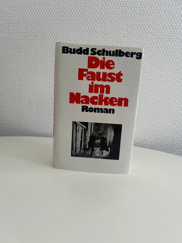 Die Faust im Nacken von Budd Schulberg