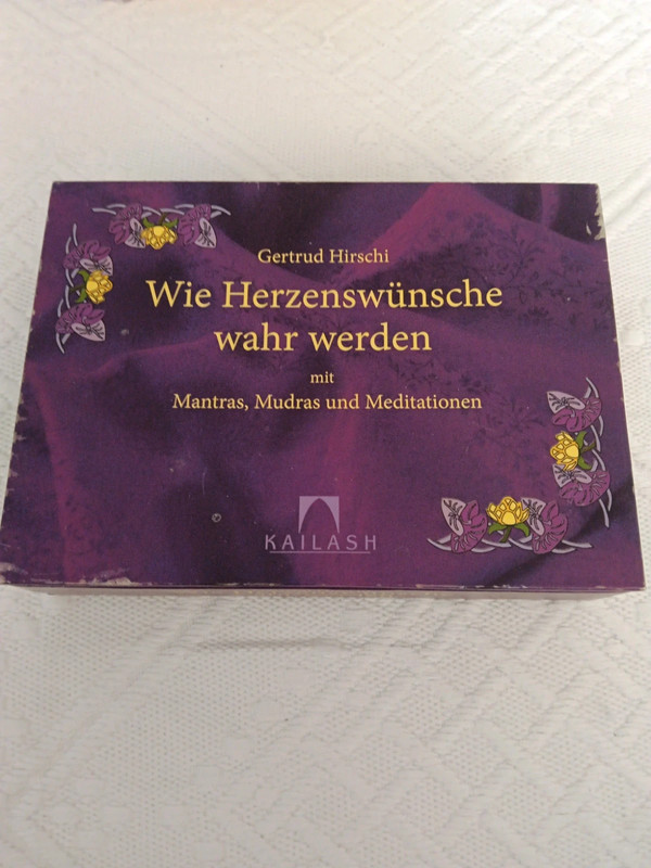 Wie herzenswünsche wahr werden / Mantras, Mutras und Meditationen
