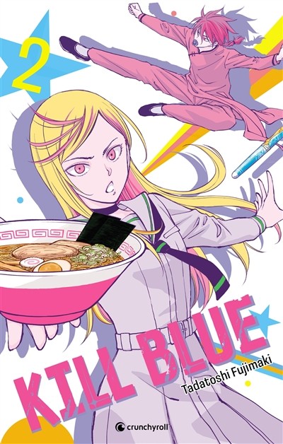 CRUNCHYROLL Kill Blue  (French) 02 by Tadatoshi Fujimaki 2025