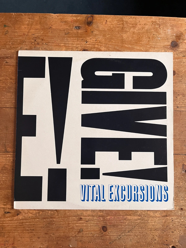 Vital Excursions - Give! | Jazz New Wave Disco Avant-Garde | LP Disque Vinyle
