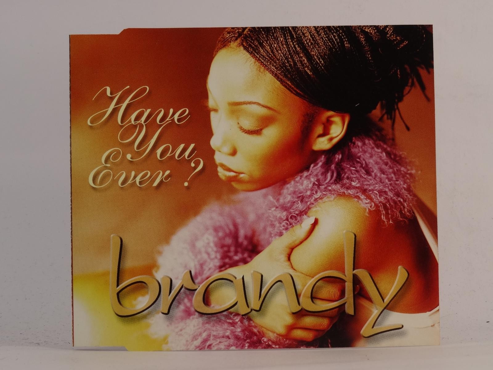 BRANDY HAVE YOU EVER? (H87) 3 Track CD Single plus Picture Sleeve ATLANTIC
