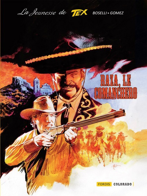 EO GOMEZ + BOSELLI LA JEUNESSE TEX WILLER N° 7 : RAZA, LE COMANCHERO