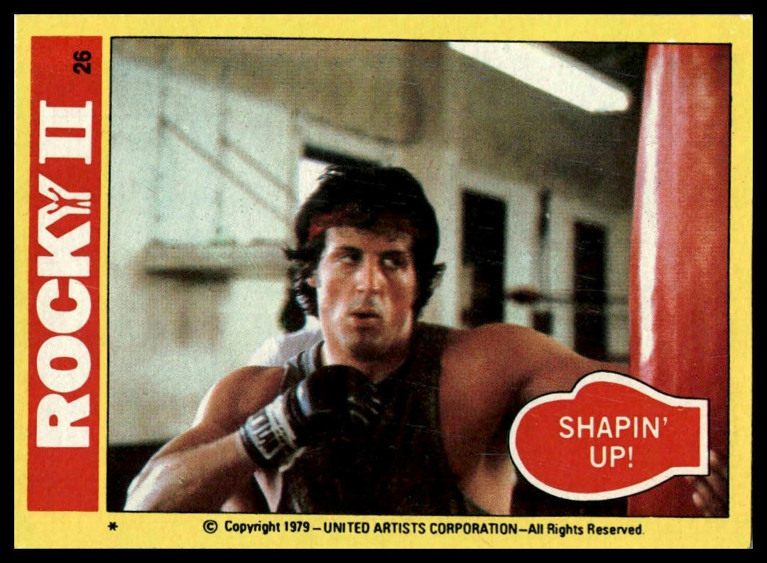  Shapin' Up - 1979 Topps Rocky II #26 (b)