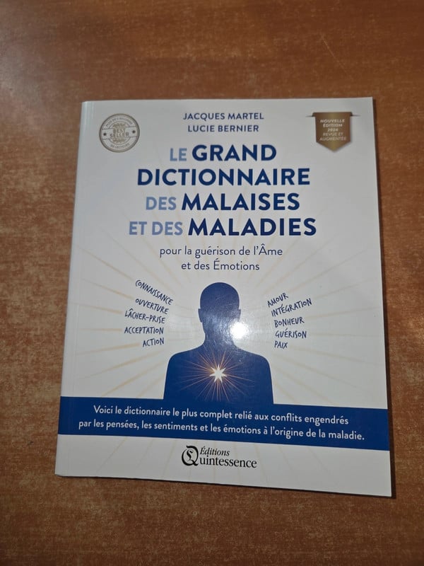 Le grand dictionnaire des malaises et des maladies