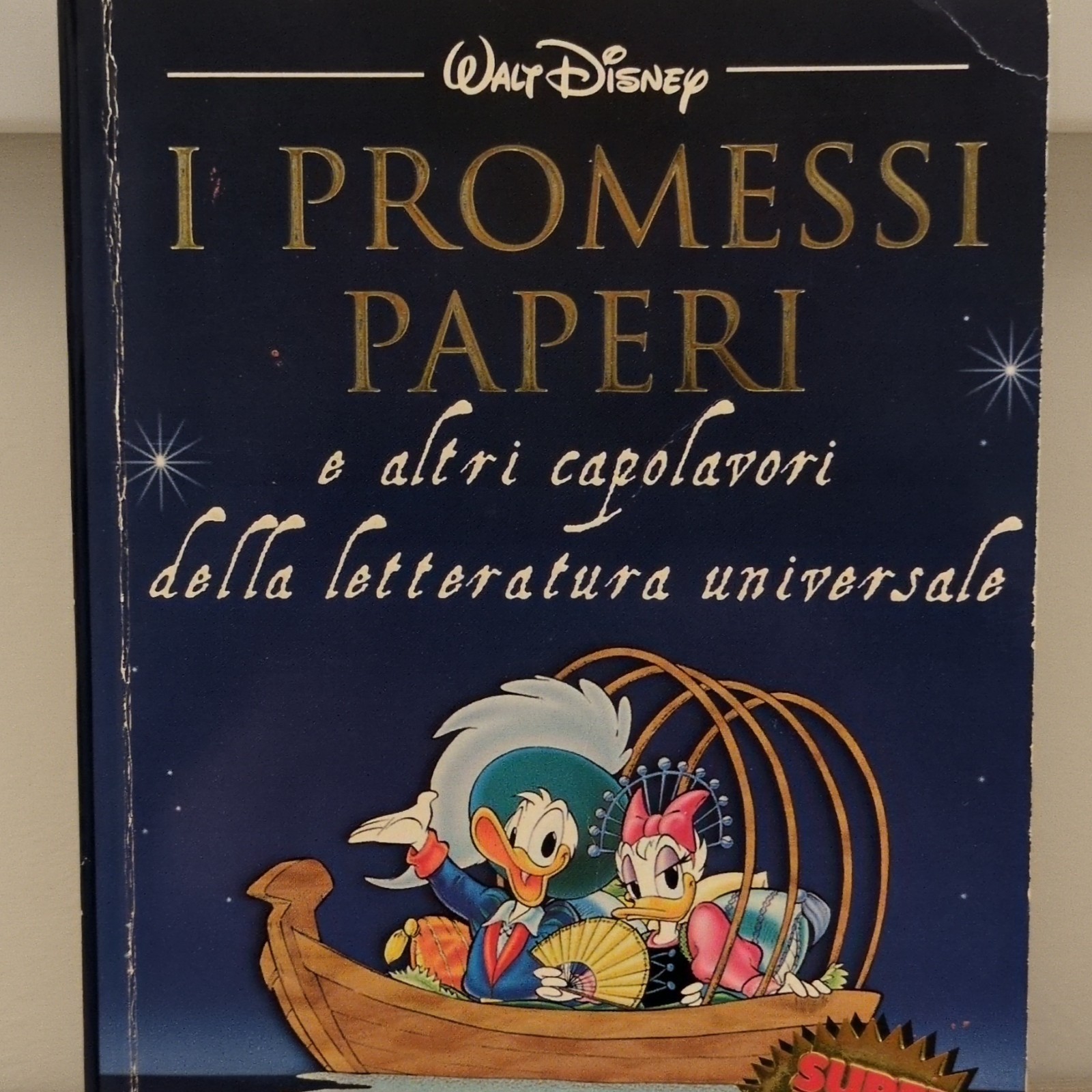 Disney I PROMESSI PAPERI e altri capolavori 1a ed. SuperMiti Mondadori 1998