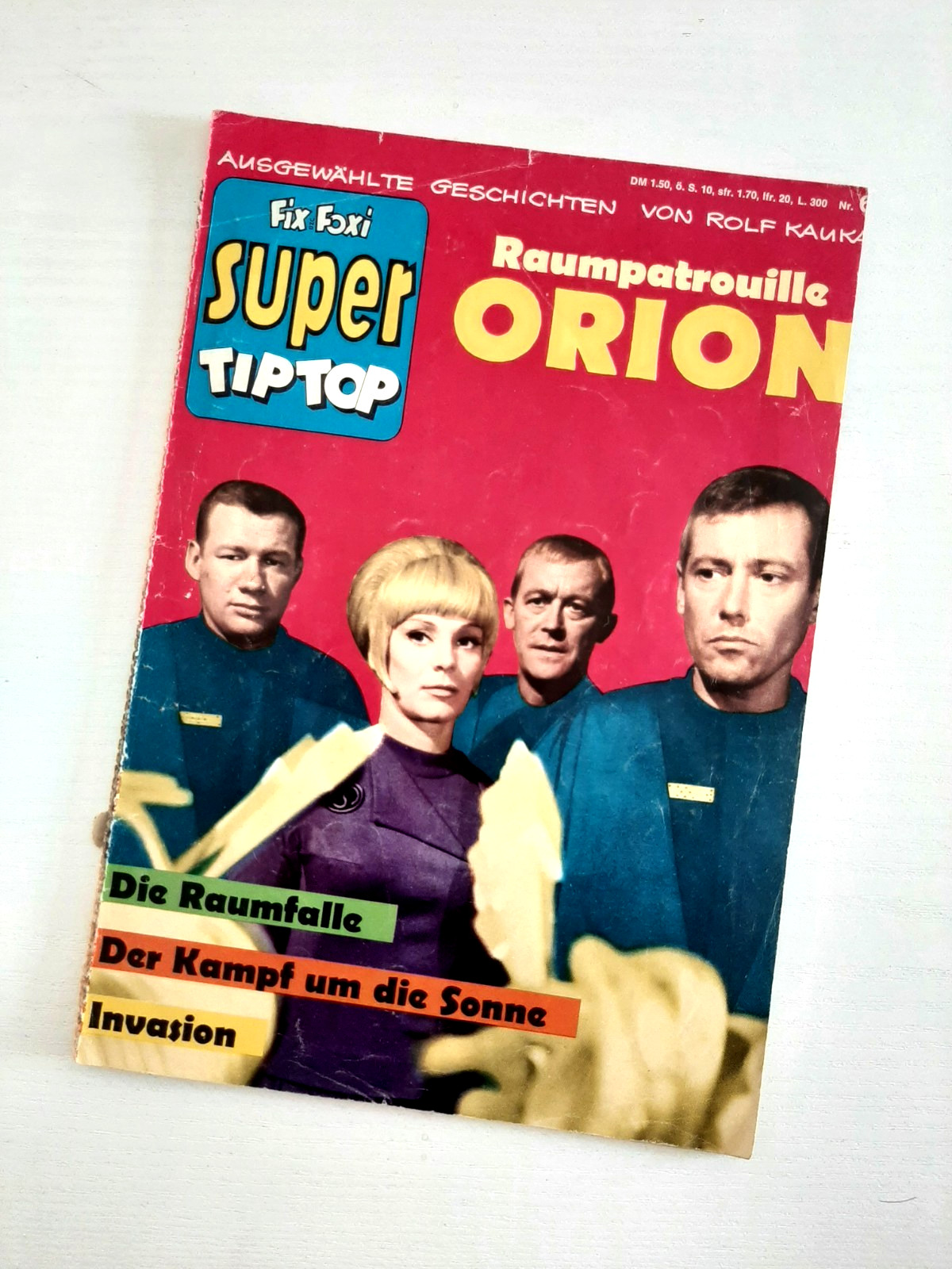 Fix + Foxi Super Tip Top n.6 - 1967 Pattuglia Spaziale Orion - Z1-2 Foto Fumetto