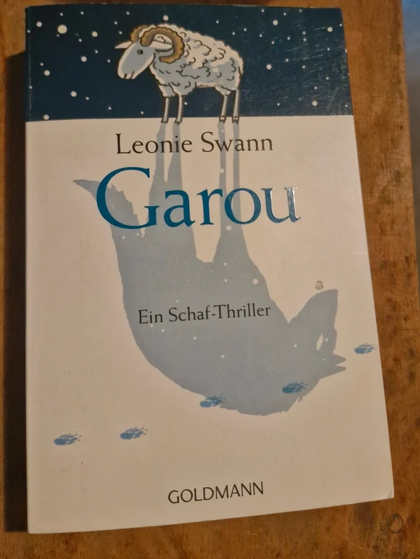 Garou - Ein Schafthriller