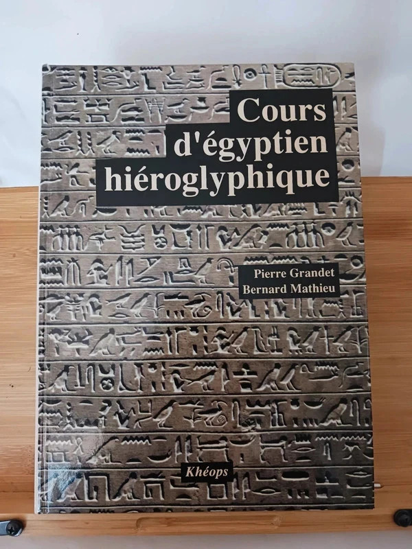 Cours d'égyptien hiéroglyphique Tome 1 - 9782950436818 Pierre Grandet