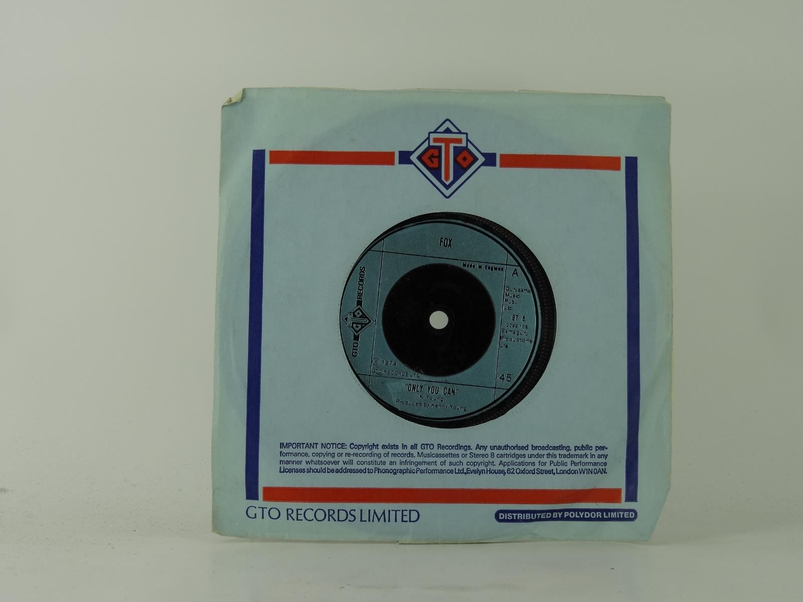 FOX ONLY YOU CAN (17) 2 Track 7" Single including Company Sleeve GTO RECORDS