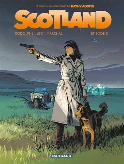 DARGAUD Les Missions Fantastiques De Kathy Austin  (French) 20  Scotland 05 by R