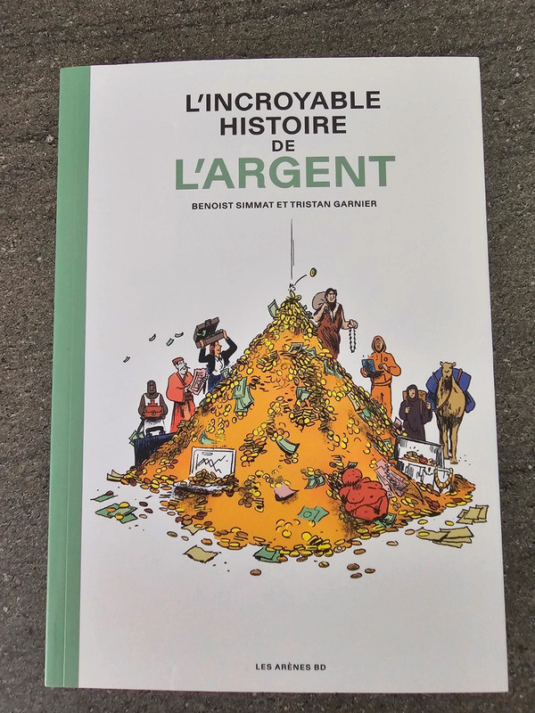 L'incroyable histoire de l'argent