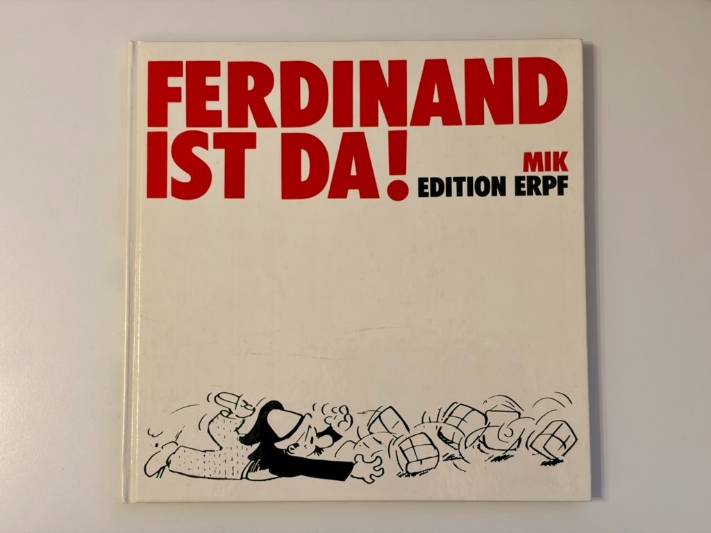 FERDINANDO C'È! - MIK - 1983 - Edizione ERPF - Fumetto Vintage Rigido