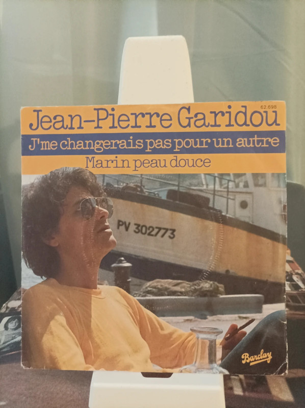 7' Jean-Pierre Garidou / J'me changerais pas pour un autre (1980)