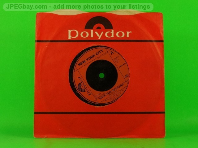 NEW YORK CITY QUICK,FAST,IN A HURRY (COMPANY SLEEVE) (137) 7" POLYDOR