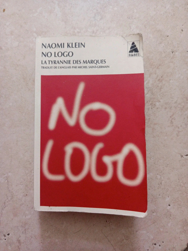 No logo - la tyrannie des marques de Naomi Klein