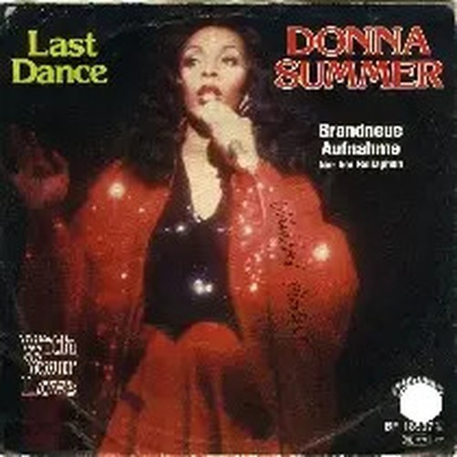 Donna Summer Last Dance Vinyl Singolo 7" 45 U/min Bellaphon Single 7 Inch EX