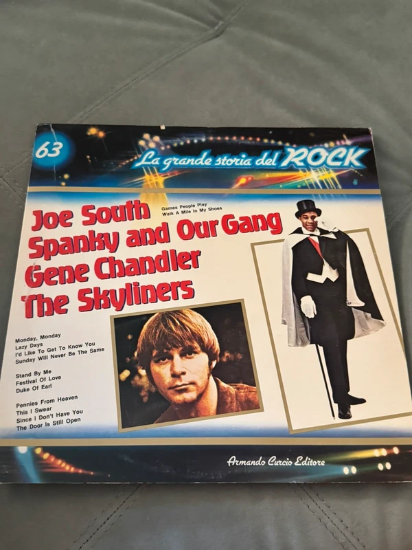 Joe South / Spanky and Our Gang / Gene Chandler / The Skyliners