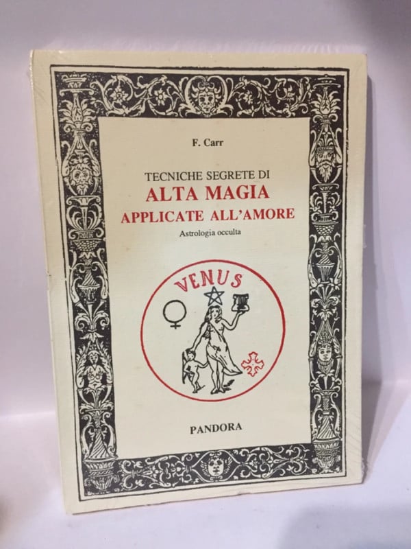 Tecniche Segrete di Alta Magia Applicate All’amore Astrologia Occulta Libro Nuovo
