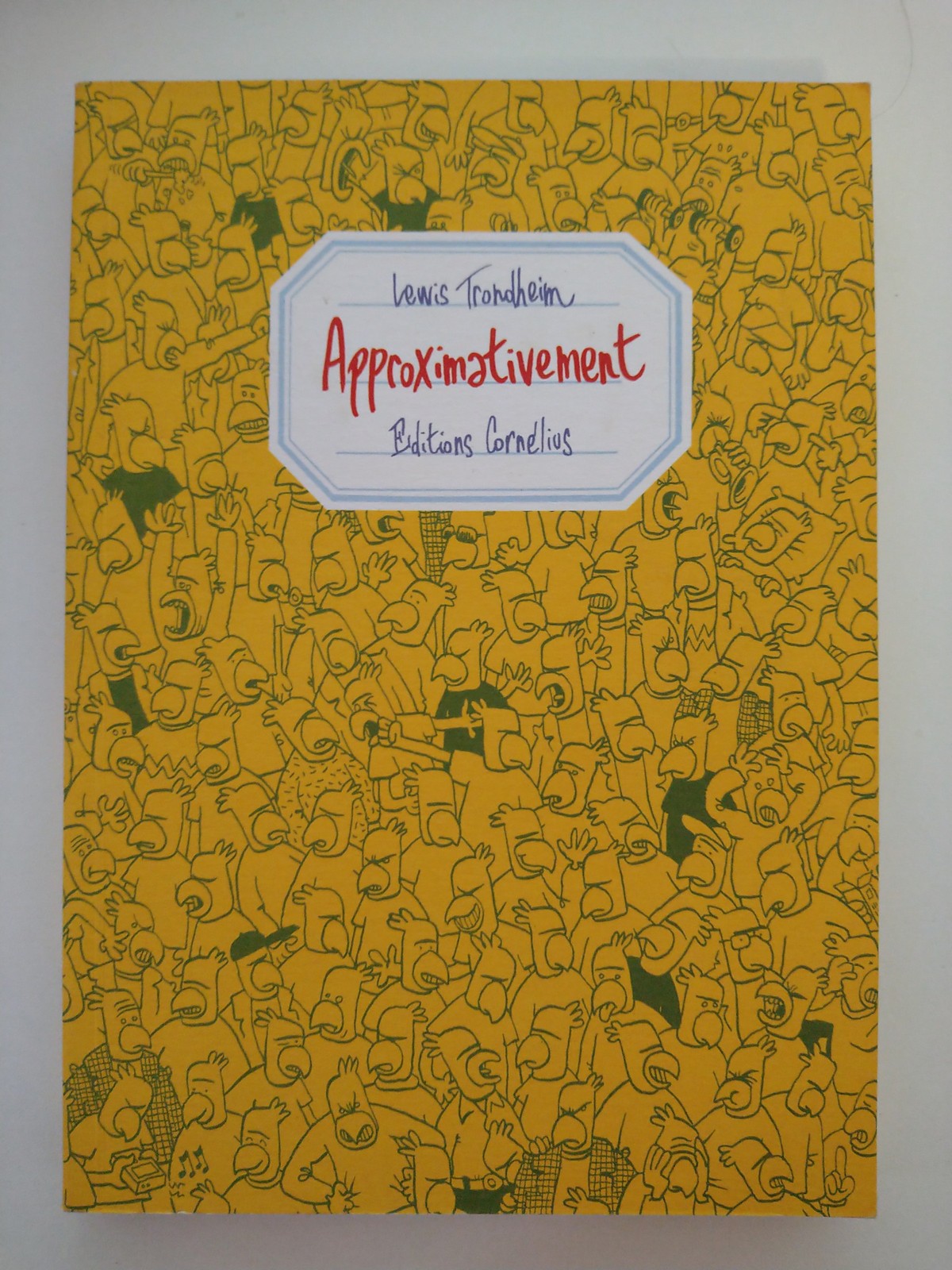 Approximativement Lewis Trondheim - Cornélius 2001 - bande dessinée