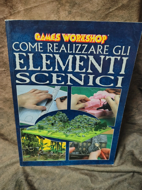 Manuale Games Workshop Come Realizzare gli Elementi Scenici. 2003