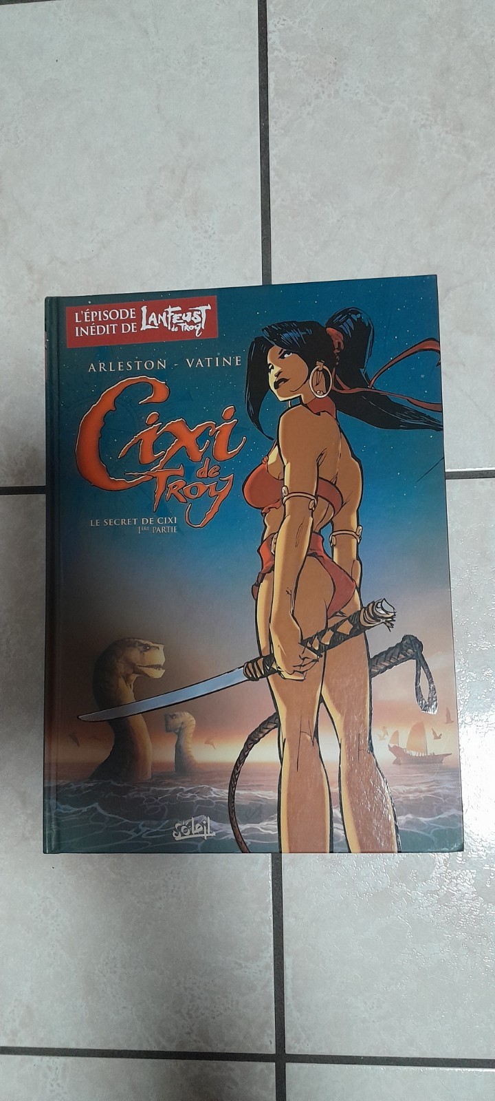 Soleil - Cixi de Troy tome 1 Le secret de Cixi Arleston Vatine 2009 BD