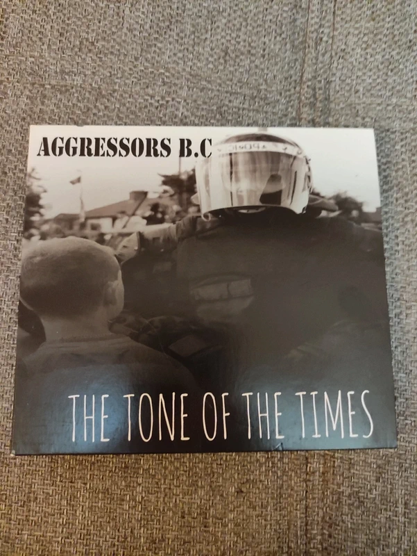 Aggressors B.C – The Tone Of The Times - CD
