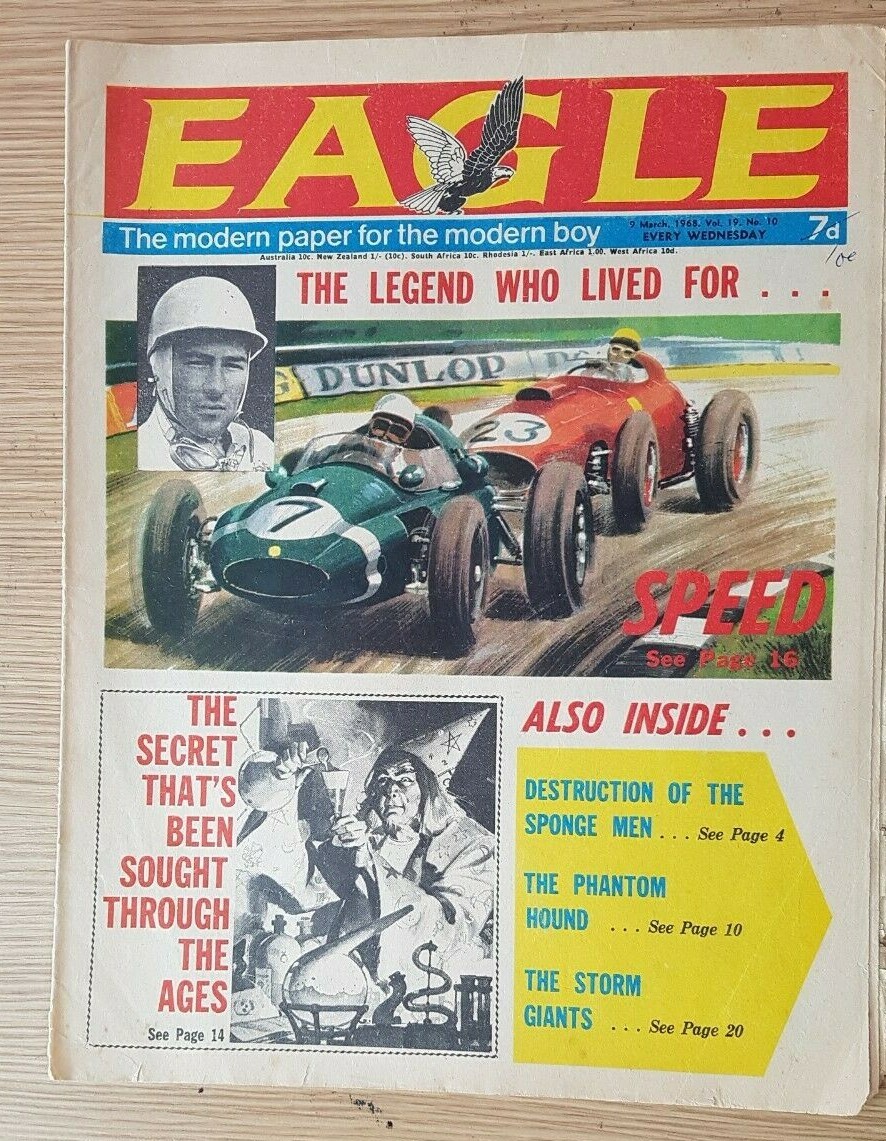 EAGLE COMIC Vol 19 No 10 DAN DARE THE THE LEGEND WHO LIVED FOR - 9th MARCH 1968