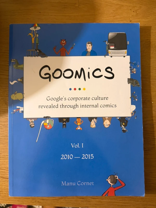 Goomics – Google’s corporate culture revealed through internal comics – Manu Cornet