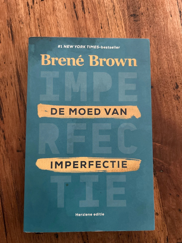 De moed van imperfectie, Brené Brown