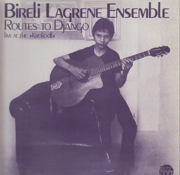 Bireli Lagrene Ensemble LP Routes To Django - Live At The Krokodil Jazzpoint