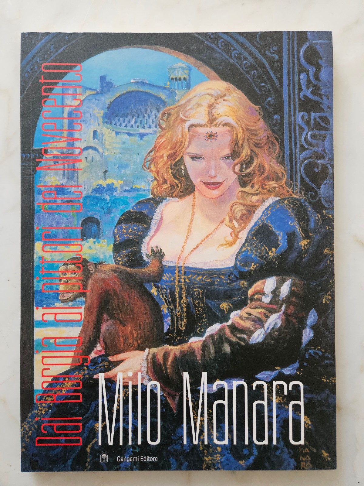 Milo Manara DAI BORGIA AI PITTORI DEL NOVECENTO - 2005 - edicola