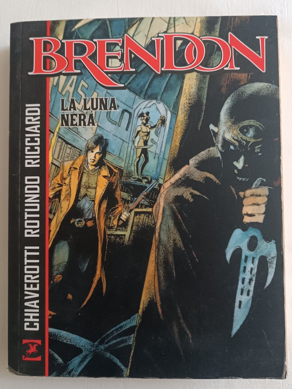 BRENDON La Luna Nera Chiaverotti Rotundo Ricciardi Volume Unico Bonelli 2018
