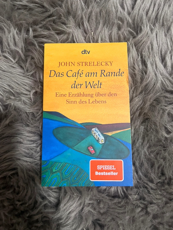 Das Café am Rande der Welt - John Strelecky