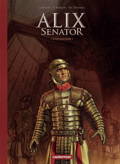 CASTERMAN Alix Senator  L'atlantide (Édition Deluxe) (French) 16 by Valérie Mang