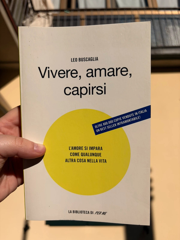 Vivere, Amare, Capirsi - Leo Buscaglia