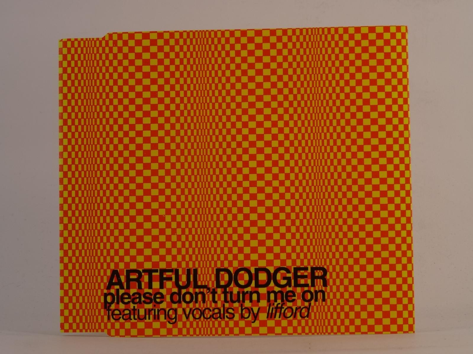 ARTFUL DODGER (FT VOCALS BY LIFFORD) PLEASE DON'T TURN ME ON (J61) 4 Track CD Si