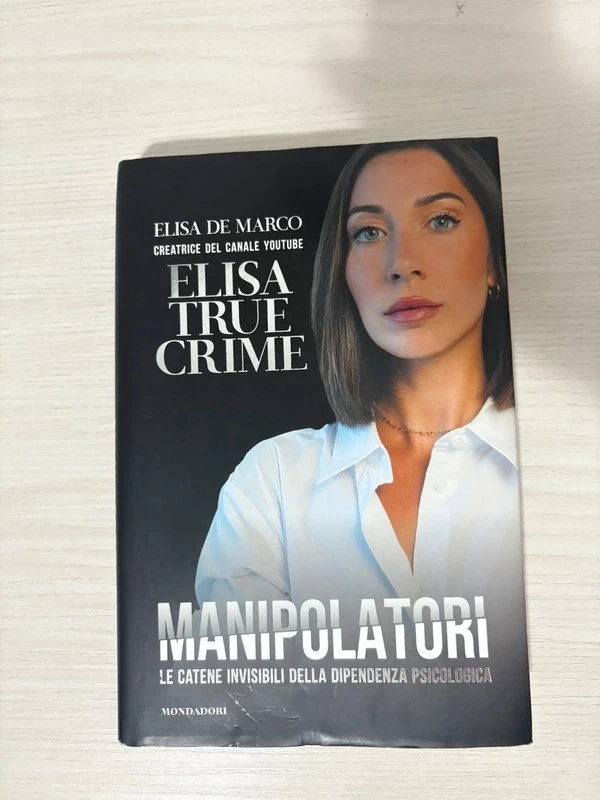 Libro Elisa true crime “Manipolatori”
