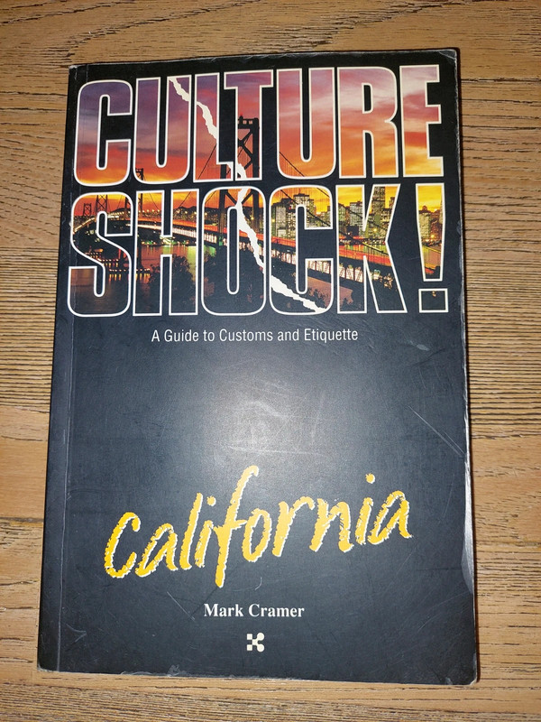 Culture Shock ! California