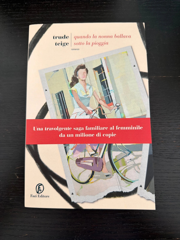 Trude Teige - Quando la nonna ballava sotto la pioggia