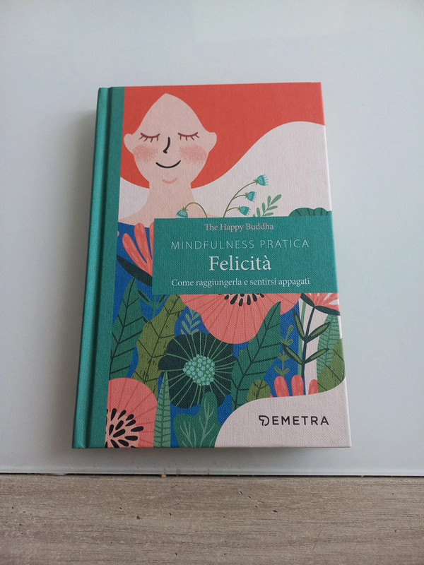 Felicità mindfullnesspratica/ The happy Buddha