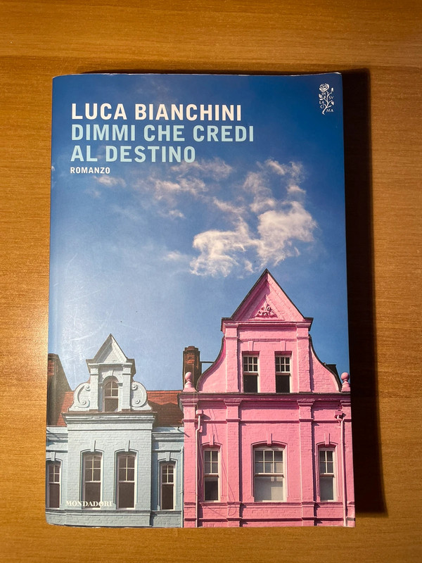 Dimmi che credi al destino - Luca Bianchini