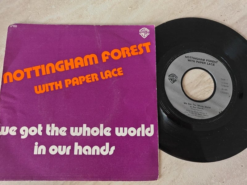 Nottingham Forest With Paper Lace – We Got The Whole World In Our Hands