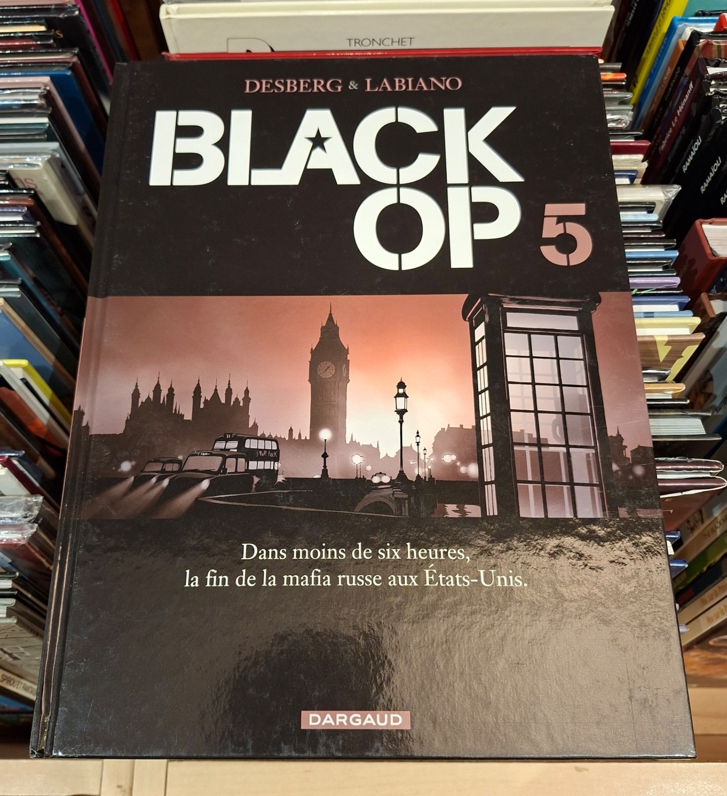 BLACK OP Tome 5 _ Desberg - Labiano _ Dargaud  1ère édition 2009 /Dédicacé