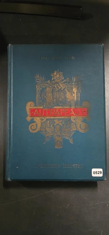 Livre Ancien année 1900 : Au Drapeau Réf:L0529