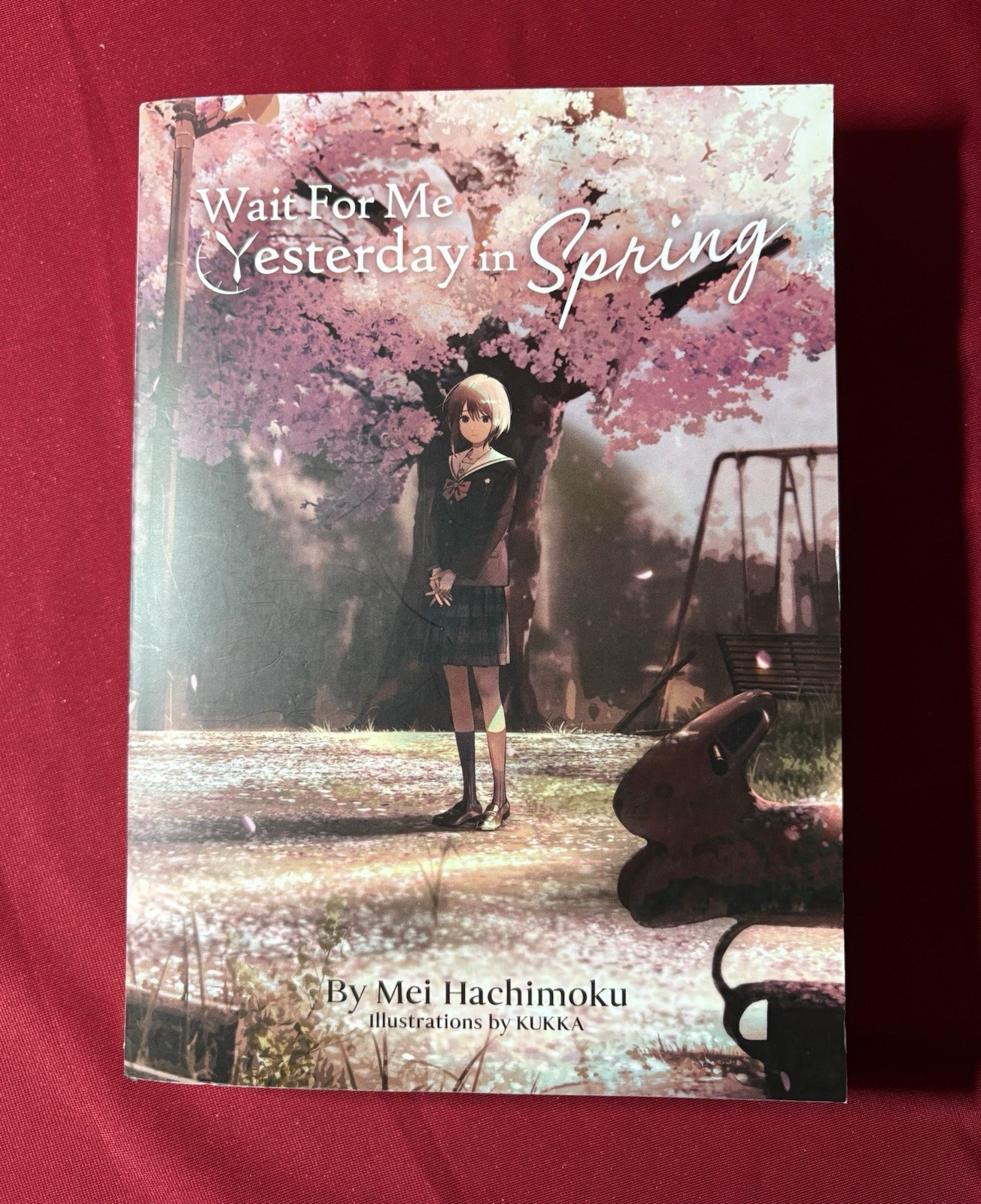 Aspettami ieri in primavera, di Mei Hachimoku, light novel inglese non letto