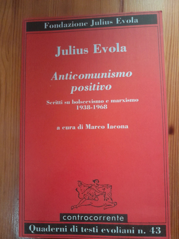 Julius Evola, anticomunismo positivo