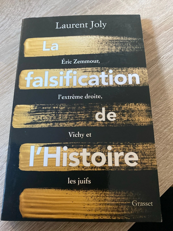 La falsification de l’Histoire, Laurent Joly