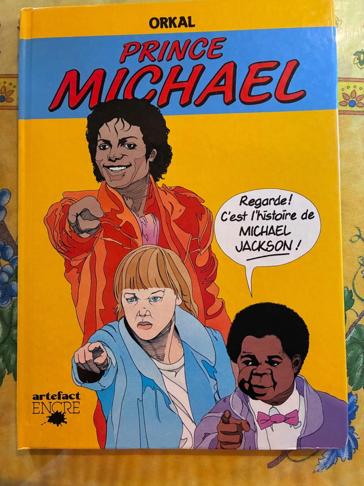 Michael Jackson / Prince Artefact 1984 ed. Encre / EO / BD ORKAL 9782866970673