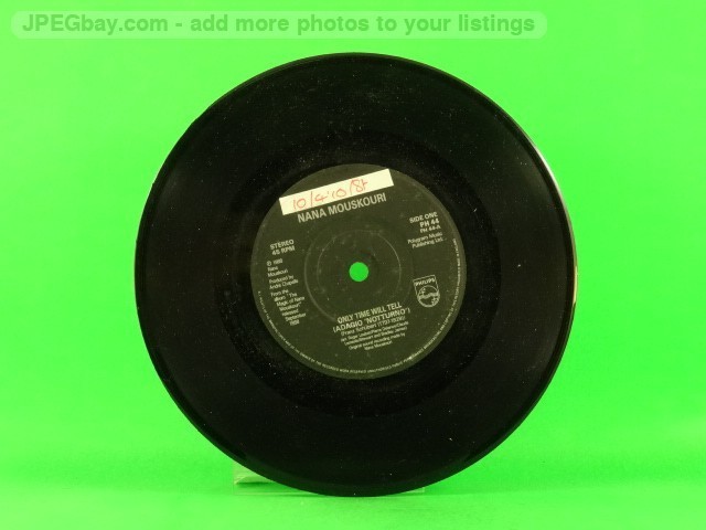 MOUSKOURI,NANA ONLY TIME WILL TELL (137) 7" PHILIPS