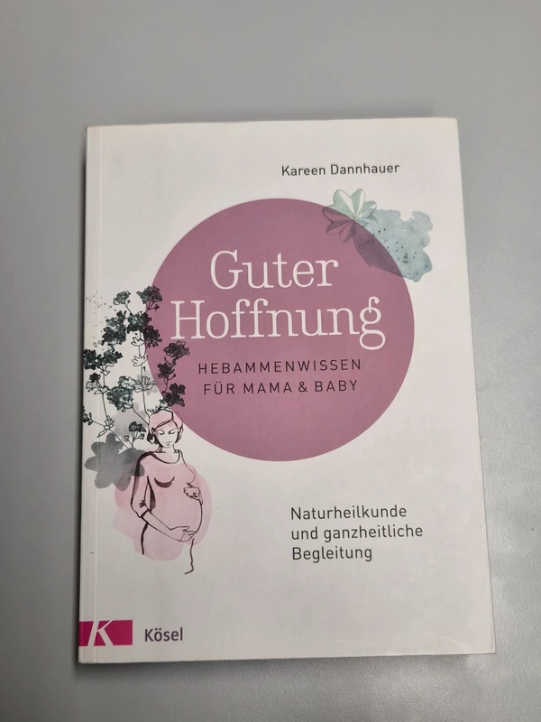 Buch "Guter Hoffnung - Hebammenwissen für Mama & Baby